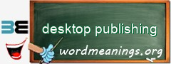 WordMeaning blackboard for desktop publishing